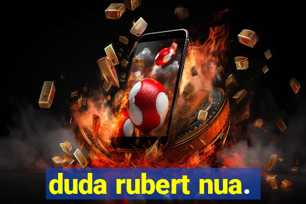 duda rubert nua.